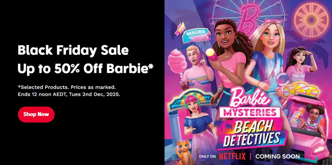 Barbie catalogue | Black Friday Up To 50% Off | 2025-11-27T00:00:00.000Z - 2025-12-02T00:00:00.000Z