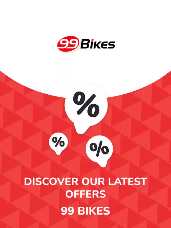 99 Bikes catalogue | Offers 99 Bikes | 2025-11-19T00:00:00.000Z - 2028-11-19T00:00:00.000Z
