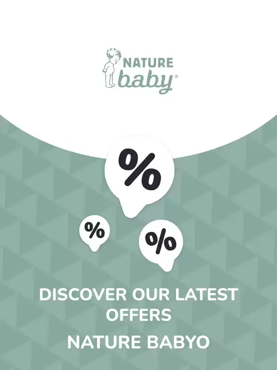 Nature Baby catalogue | Offers Nature Baby | 2025-11-19T00:00:00.000Z - 2028-11-19T00:00:00.000Z