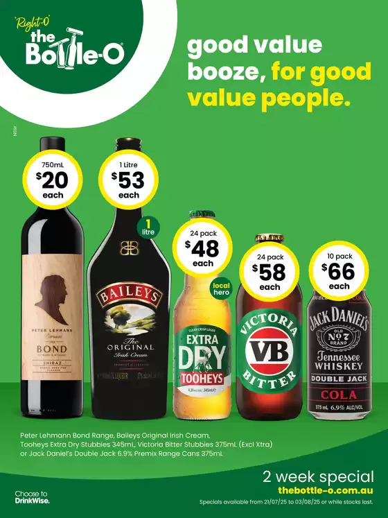The Bottle-O catalogue in Perth WA | Good Value Booze, For a Good Value People. 21/07 | 2025-07-21T00:00:00.000Z - 2025-08-03T00:00:00.000Z