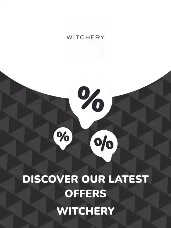 Witchery catalogue in Wollongong NSW | Offers Witchery | 2025-07-18T00:00:00.000Z - 2027-07-18T00:00:00.000Z