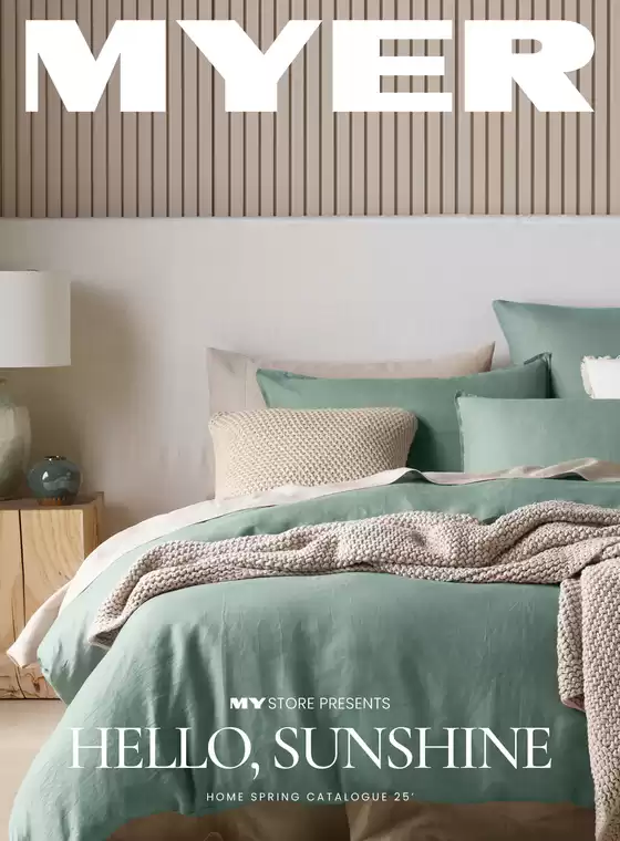 Myer catalogue in Mansfield VIC | Home Spring Catalogue 25’ | 2025-08-05T00:00:00.000Z - 2025-08-24T00:00:00.000Z