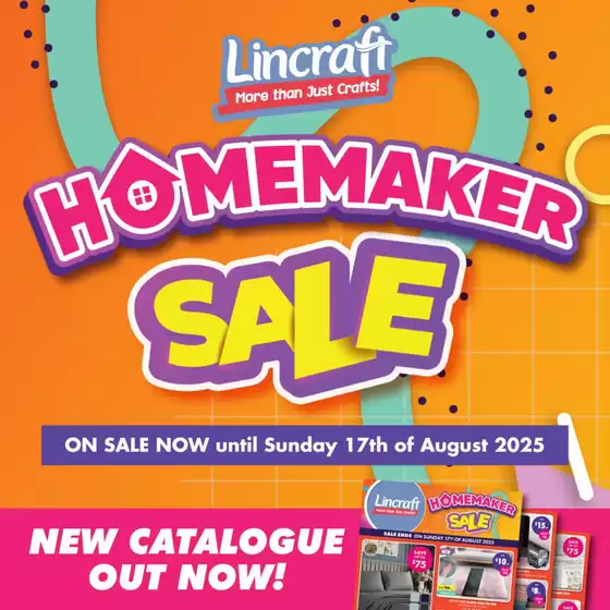Lincraft catalogue in Campbelltown NSW | Homemaker Sale | 2025-07-31T00:00:00.000Z - 2025-08-17T00:00:00.000Z