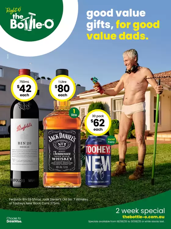 The Bottle-O catalogue in Brisbane QLD | Good Value Gifts, For Good Value Dads 18/08 | 2025-08-18T00:00:00.000Z - 2025-08-31T00:00:00.000Z
