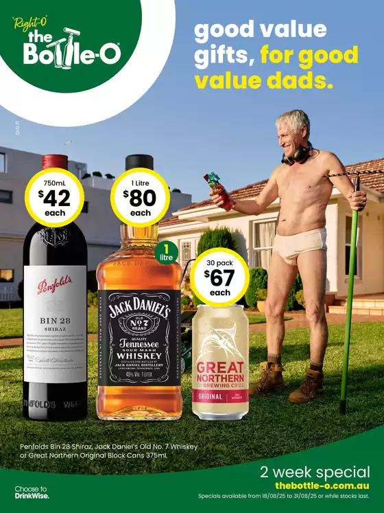 The Bottle-O catalogue in Brisbane QLD | Good Value Gifts, For Good Value Dads. 18/08 | 2025-08-18T00:00:00.000Z - 2025-08-31T00:00:00.000Z