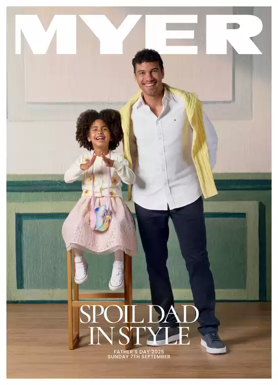 Myer catalogue in Brisbane QLD | Spoil Dad in Style | 2025-08-18T00:00:00.000Z - 2025-09-07T00:00:00.000Z