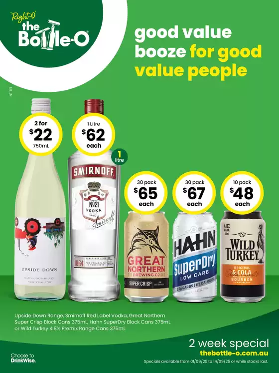 The Bottle-O catalogue | Good Value Booze, For Good Value People. 01/09 | 2025-09-01T00:00:00.000Z - 2025-09-14T00:00:00.000Z