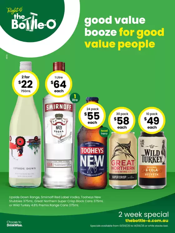 The Bottle-O catalogue | Good Value Booze, For Good Value People. 01/09 | 2025-09-01T00:00:00.000Z - 2025-09-14T00:00:00.000Z