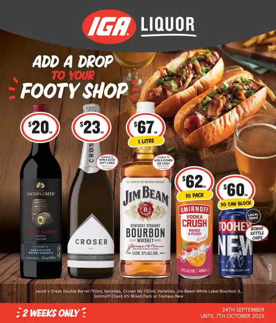 IGA Liquor catalogue in Diggers Rest VIC | Add a Drop to Your Footy Shop 24/09 | 2025-09-24T00:00:00.000Z - 2025-10-07T00:00:00.000Z