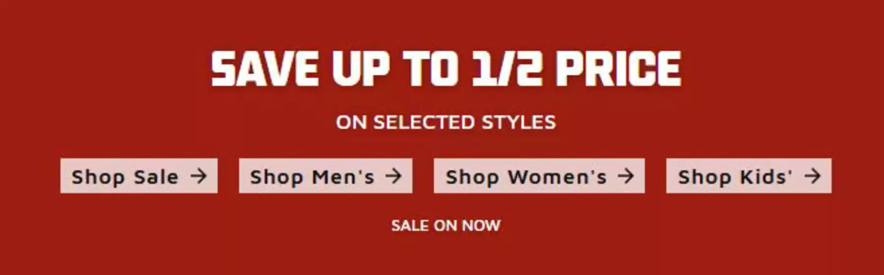 Save Up To 1/2 Price