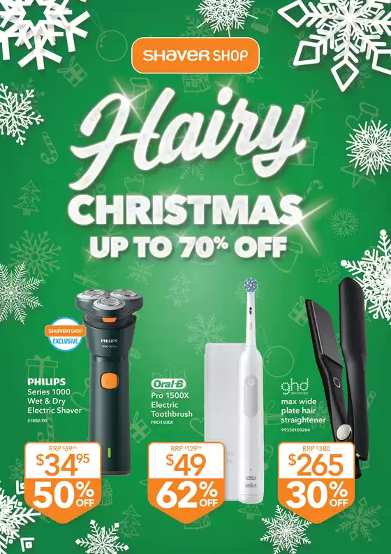 Shaver Shop catalogue | Hairy Christmas Up To 70% Off | 2025-12-09T00:00:00.000Z - 2025-12-24T00:00:00.000Z