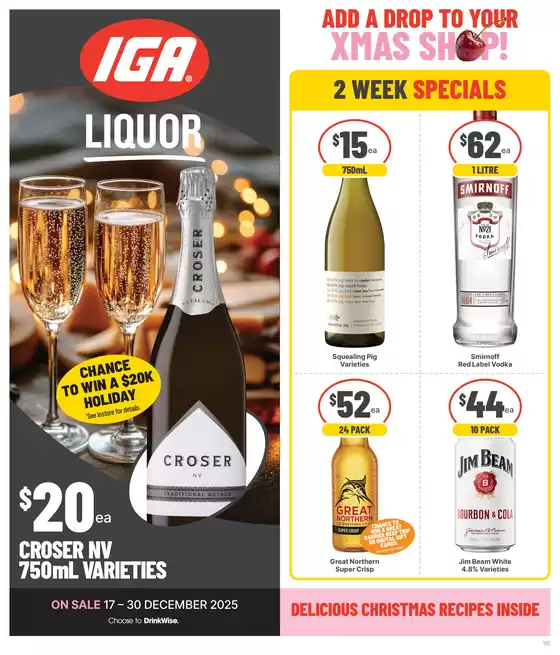 IGA Liquor catalogue in Adelaide SA | Add a drop to your Xmas Shop 17/12 | 2025-12-17T00:00:00.000Z - 2025-12-30T00:00:00.000Z