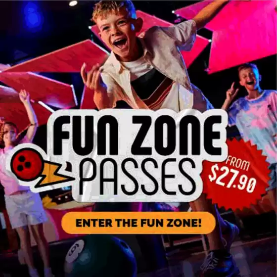 Zone Bowling catalogue | Fun Zone Passes From $27.90 | 2025-12-29T00:00:00.000Z - 2026-01-12T00:00:00.000Z