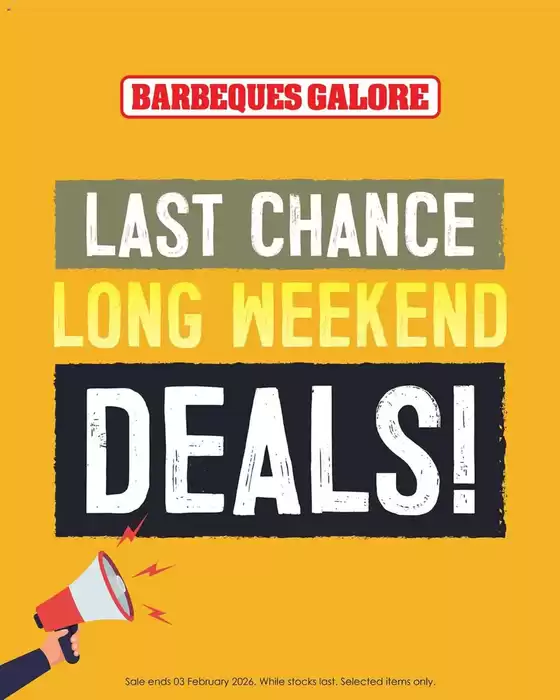Barbeques Galore catalogue in Brisbane QLD | Last Chance Long Weekend Deals | 2026-01-23T00:00:00.000Z - 2026-02-03T00:00:00.000Z