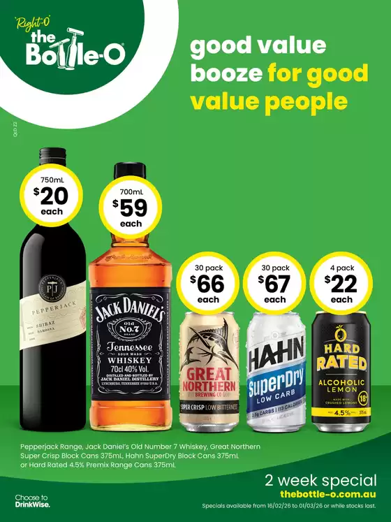 The Bottle-O catalogue | Good Value Booze, For Good Value People.16/02 | 2026-02-16T00:00:00.000Z - 2026-03-01T00:00:00.000Z
