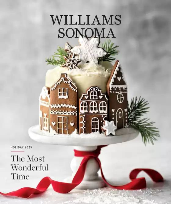Williamas Sonoma catalogue | The Most Wonderful Time | 2025-10-24T00:00:00.000Z - 2025-12-25T00:00:00.000Z