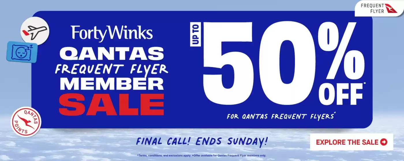 Forty Winks catalogue | Up To 50% Off | 2026-02-17T00:00:00.000Z - 2026-03-17T00:00:00.000Z