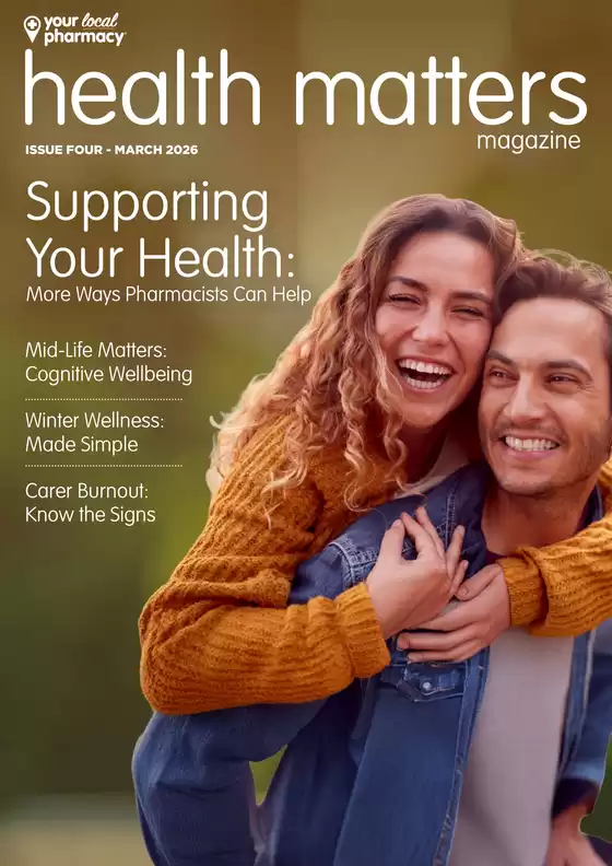 Your Local Pharmacy catalogue in Melbourne VIC | Health Matters Magazine | 2026-03-05T00:00:00.000Z - 2026-04-04T00:00:00.000Z