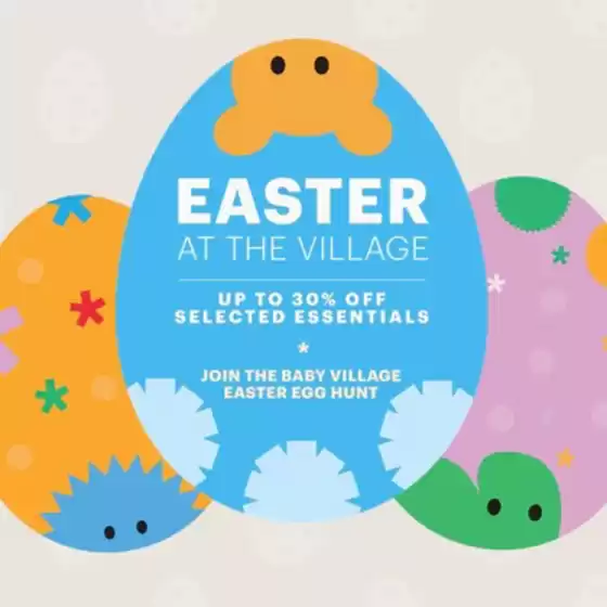 Baby Village catalogue in Adelaide SA | Easter Up To 30% Off | 2026-03-26T00:00:00.000Z - 2026-04-09T00:00:00.000Z