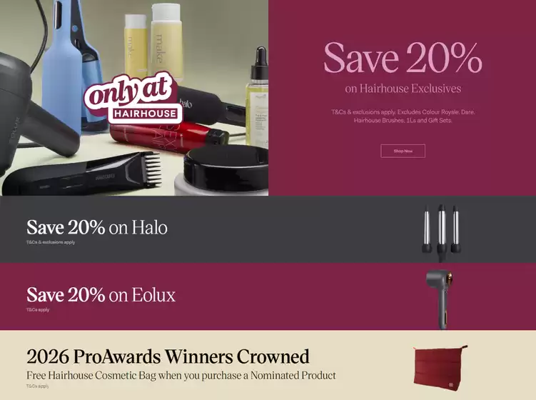 Hairhouse Warehouse catalogue in Melbourne VIC | Save 20% | 2026-03-26T00:00:00.000Z - 2026-04-12T00:00:00.000Z