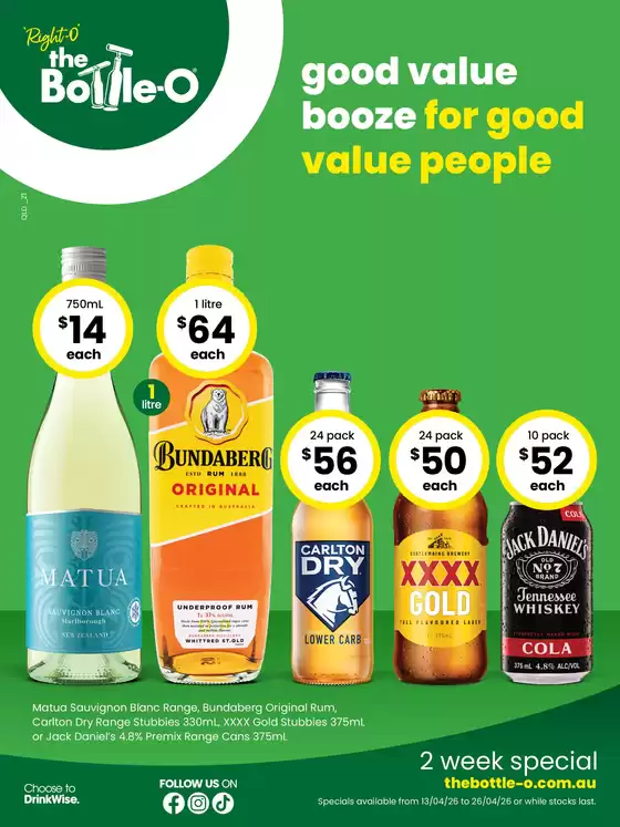 The Bottle-O catalogue | Good Value Booze, For Good Value People 13/04 | 2026-04-13T00:00:00.000Z - 2026-04-26T00:00:00.000Z