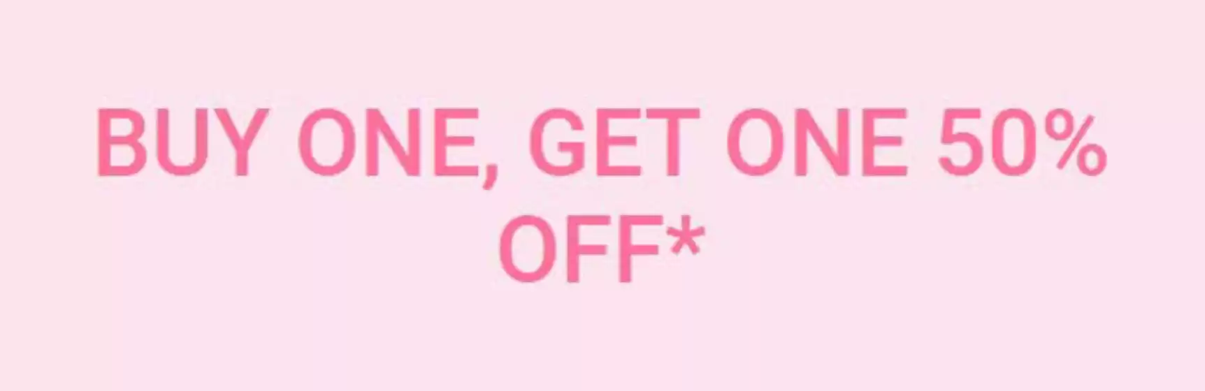 Supre catalogue | Buy One, Get One 50% Off | 2026-04-20T00:00:00.000Z - 2026-05-04T00:00:00.000Z