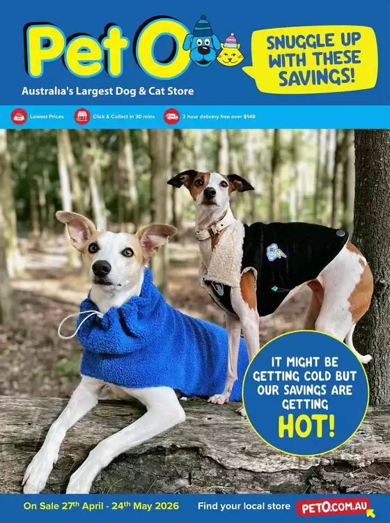 PetO catalogue | Snuggle Up With These Savings | 2026-05-04T00:00:00.000Z - 2026-05-24T00:00:00.000Z