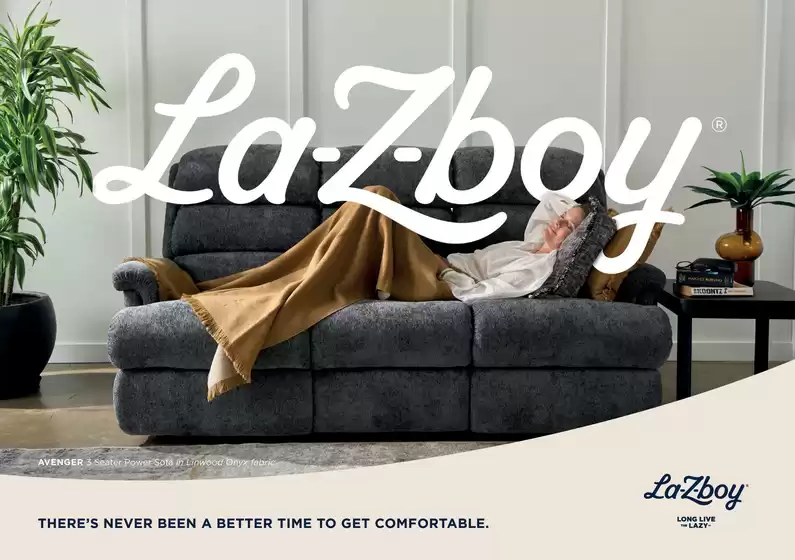 La Z Boy catalogue | Get inspired. Get comfy. | 2026-05-04T00:00:00.000Z - 2026-06-30T00:00:00.000Z