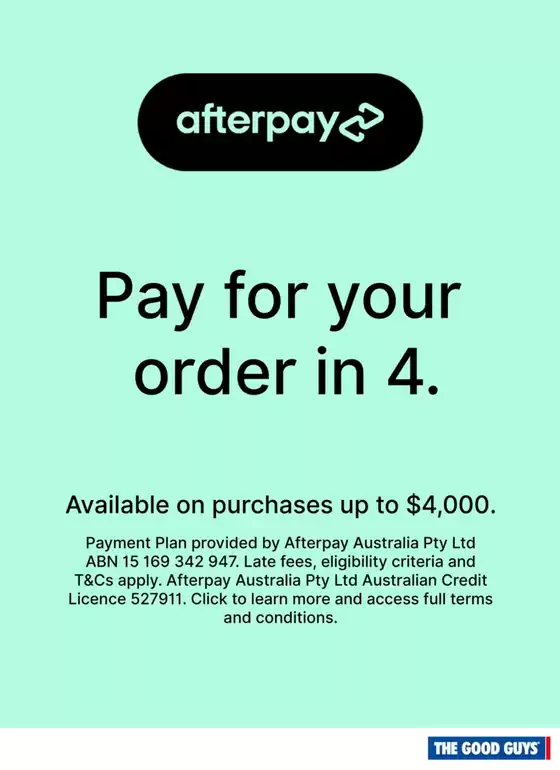 The Good Guys catalogue | Pay For Your Order In 4. | 2026-05-14T00:00:00.000Z - 2026-05-31T00:00:00.000Z