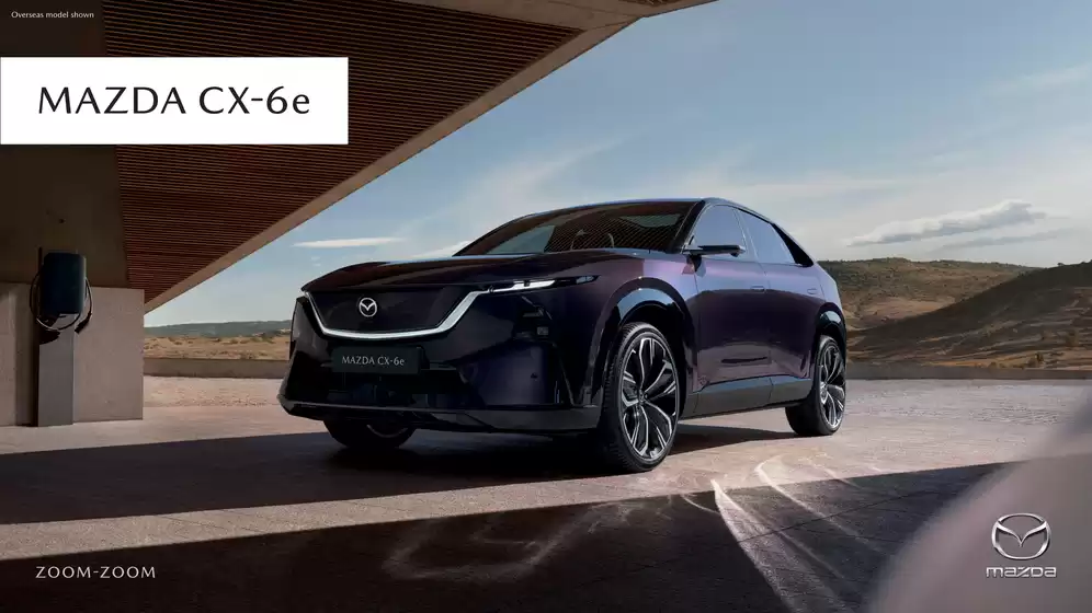 Mazda catalogue in Kurrajong NSW | Mazda CX - 6e | 2026-05-26T00:00:00.000Z - 2027-05-26T00:00:00.000Z