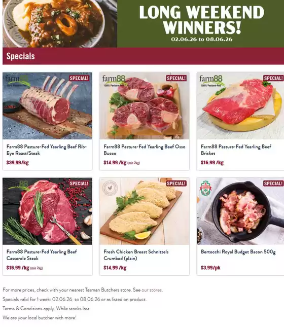 Tasman Butchers catalogue | Long Weekend Winners! | 2026-06-02T00:00:00.000Z - 2026-06-08T00:00:00.000Z