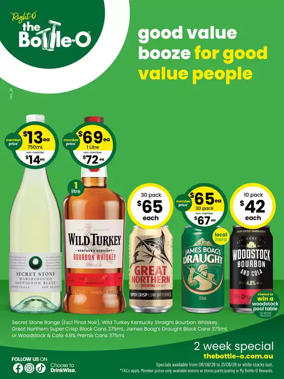 The Bottle-O catalogue | Good Value Booze, For Good Value People. 08/06 | 2026-06-08T00:00:00.000Z - 2026-06-21T00:00:00.000Z