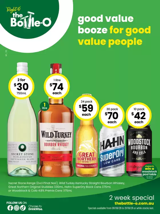 The Bottle-O catalogue | Good Value Booze, For Good Value People 08/06 | 2026-06-08T00:00:00.000Z - 2026-06-21T00:00:00.000Z