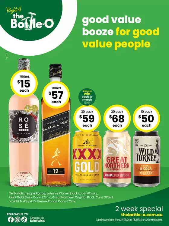 The Bottle-O catalogue | Good Value Booze, For Good Value People 22/06 | 2026-06-22T00:00:00.000Z - 2026-07-05T00:00:00.000Z