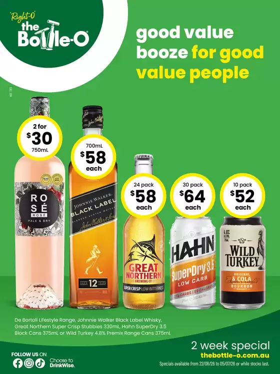 The Bottle-O catalogue | Good Value Booze, For Good Value People 22/06 | 2026-06-22T00:00:00.000Z - 2026-07-05T00:00:00.000Z