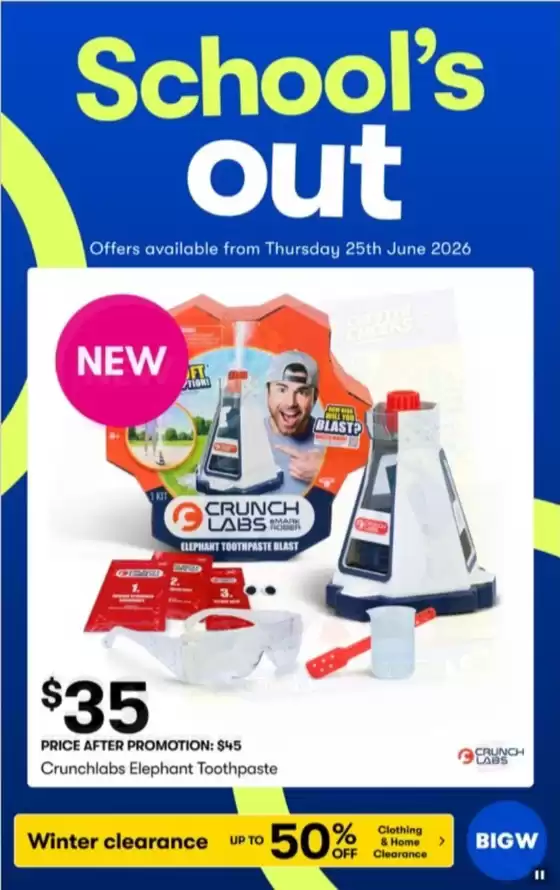 BIG W catalogue | School's Out | 2026-06-25T00:00:00.000Z - 2026-07-09T00:00:00.000Z