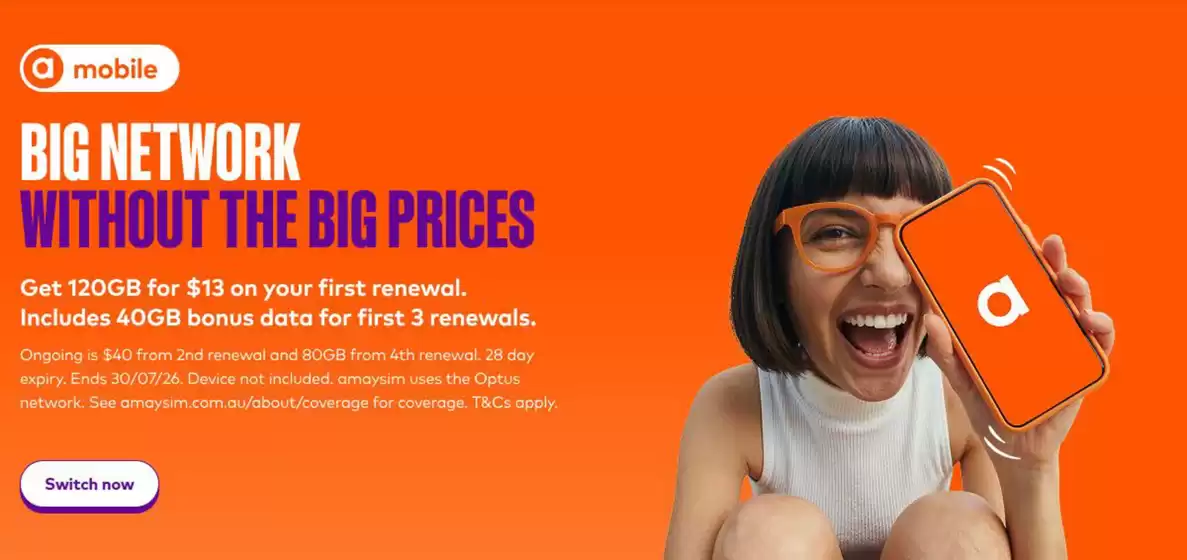 Amaysim catalogue | Big Network Without The Big Prices | 2026-07-02T00:00:00.000Z - 2026-07-30T00:00:00.000Z