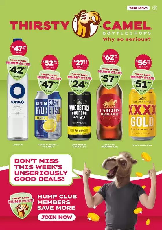 Thirsty Camel catalogue | Don’t miss this Week’s Unseriously Good Deals - VIC 06/07 | 2026-07-06T00:00:00.000Z - 2026-07-12T00:00:00.000Z