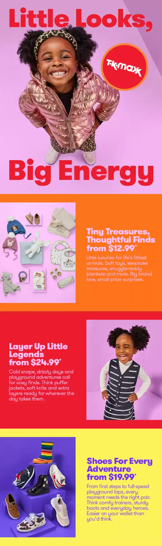 TK Maxx catalogue | Little Looks, Big Energy | 2026-07-17T00:00:00.000Z - 2026-07-31T00:00:00.000Z