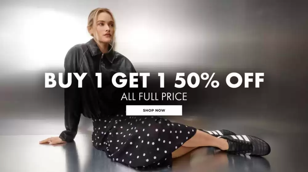 Dotti catalogue | Buy 1 Get 1 50% Off | 2026-07-22T00:00:00.000Z - 2026-08-05T00:00:00.000Z