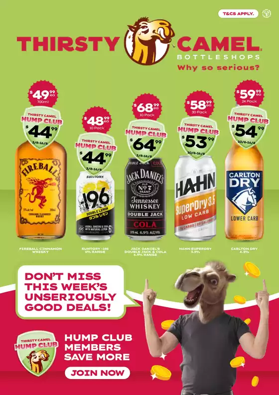 Thirsty Camel catalogue | Don’t miss this Week’s Unseriously Good Deals - VIC 03/08 | 2026-08-10T00:00:00.000Z - 2026-08-16T00:00:00.000Z