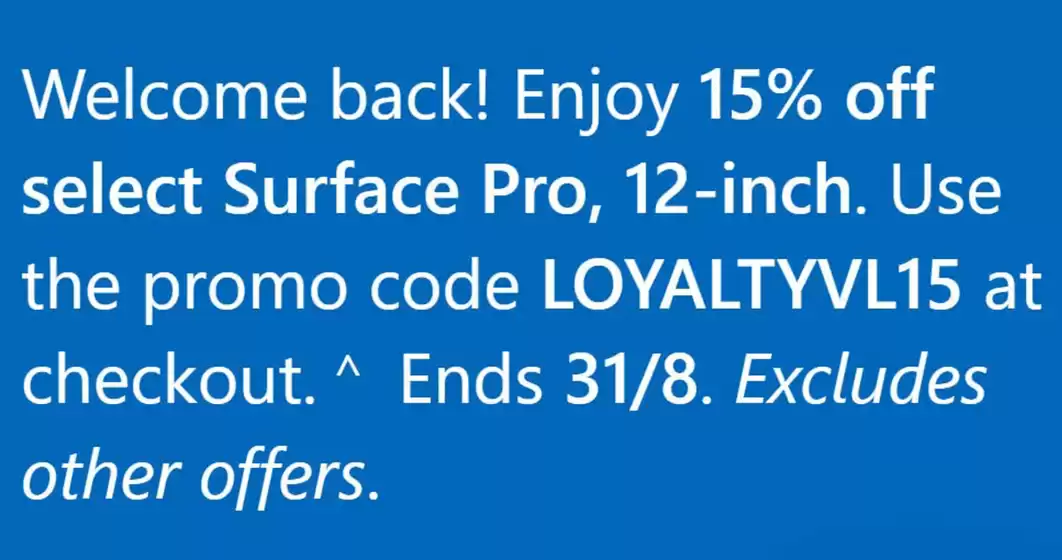 Microsoft catalogue | 15% Off Select Surface Pro | 2026-08-12T00:00:00.000Z - 2026-08-23T00:00:00.000Z
