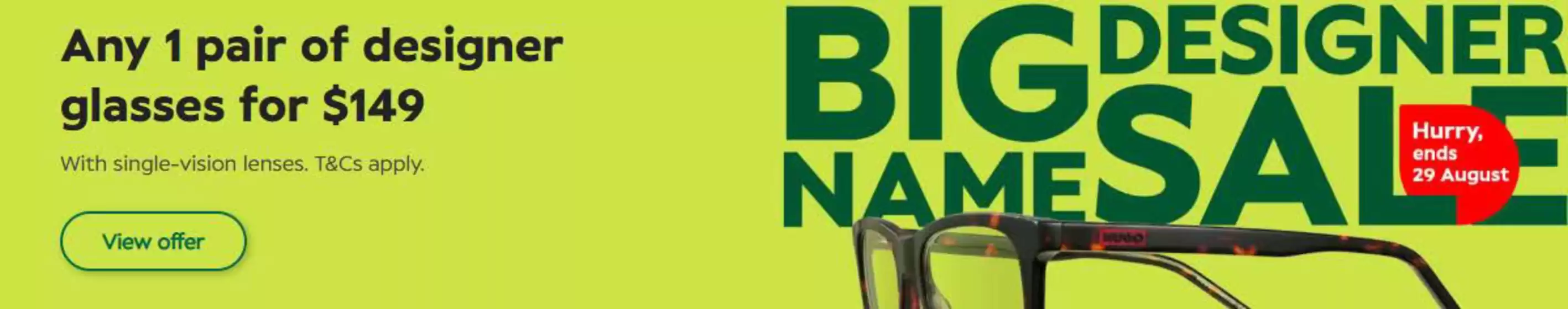 Specsavers catalogue | Big Designer Name Sale | 2026-08-19T00:00:00.000Z - 2026-08-29T00:00:00.000Z