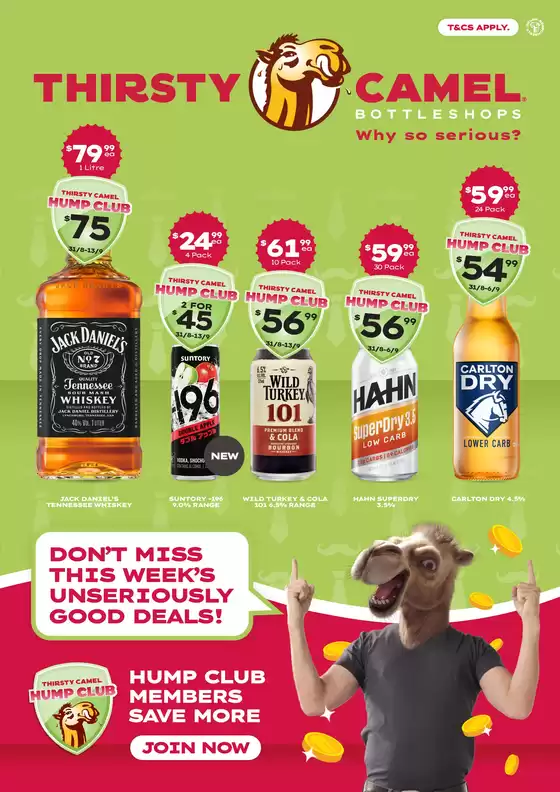 Thirsty Camel catalogue | Don’t miss this Week’s Unseriously Good Deals - VIC 31/08 | 2026-08-31T00:00:00.000Z - 2026-09-06T00:00:00.000Z