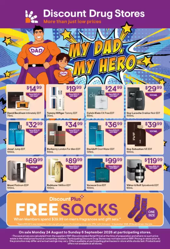 Discount Drug Stores catalogue | My Dad. My Hero | 2026-08-24T00:00:00.000Z - 2026-09-06T00:00:00.000Z
