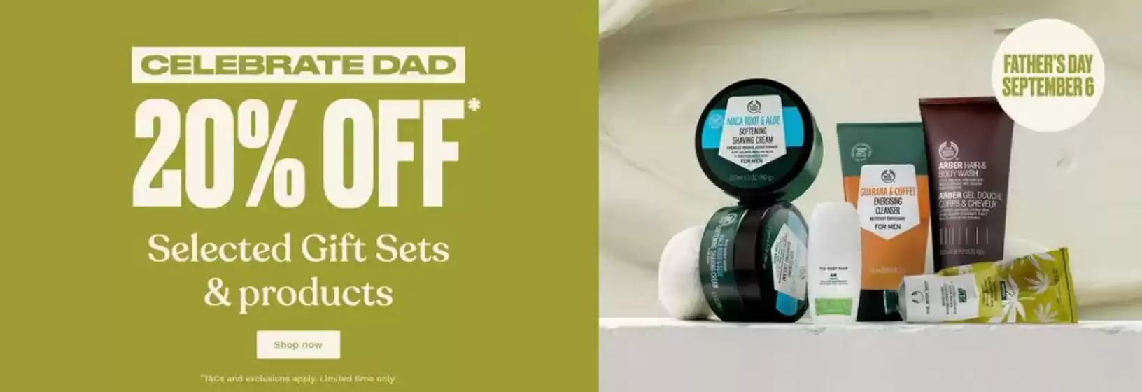 The Body Shop catalogue | Father’s Day | 2026-08-24T00:00:00.000Z - 2026-09-06T00:00:00.000Z