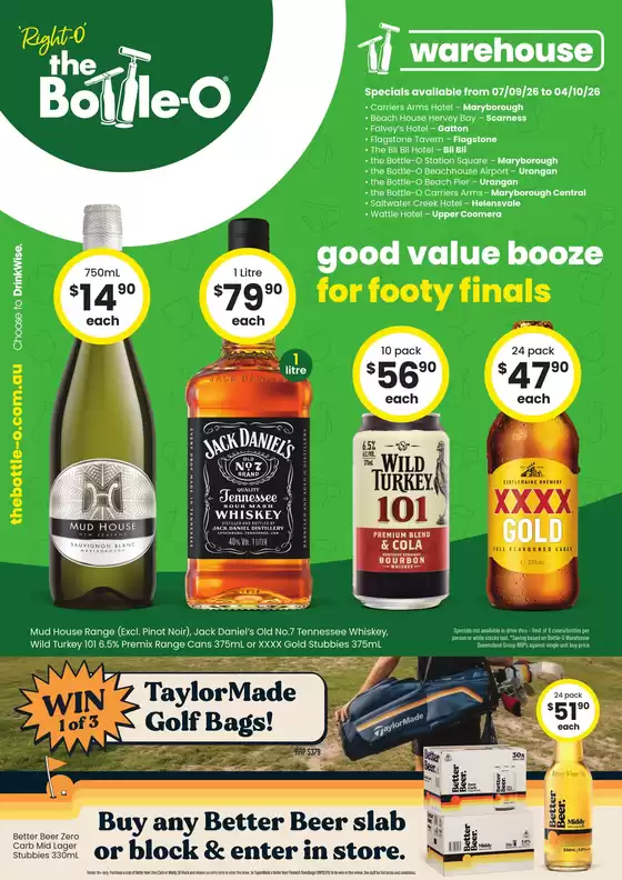 The Bottle-O catalogue | Good Value Booze, For Good Value People. QLD 07/09 | 2026-09-07T00:00:00.000Z - 2026-10-04T00:00:00.000Z