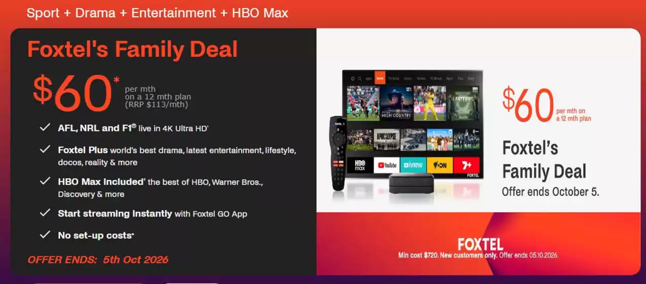 Foxtel catalogue | Family Deal | 2026-09-04T00:00:00.000Z - 2026-10-05T00:00:00.000Z