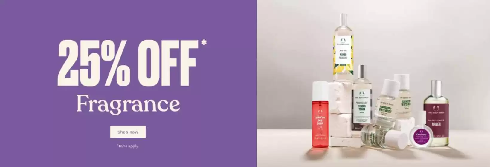 The Body Shop catalogue in Cranbrook WA | 25% Off Fragrance | 2026-09-22T00:00:00.000Z - 2026-10-06T00:00:00.000Z
