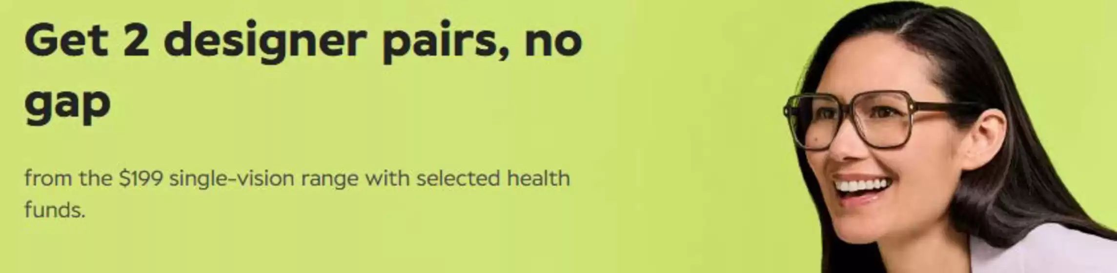 Specsavers catalogue | Get 2 Designer Pairs, No Gap | 2026-10-09T00:00:00.000Z - 2026-10-18T00:00:00.000Z
